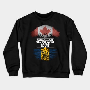 Canadian Grown With Bajan Roots - Gift for Bajan With Roots From Barbados Crewneck Sweatshirt